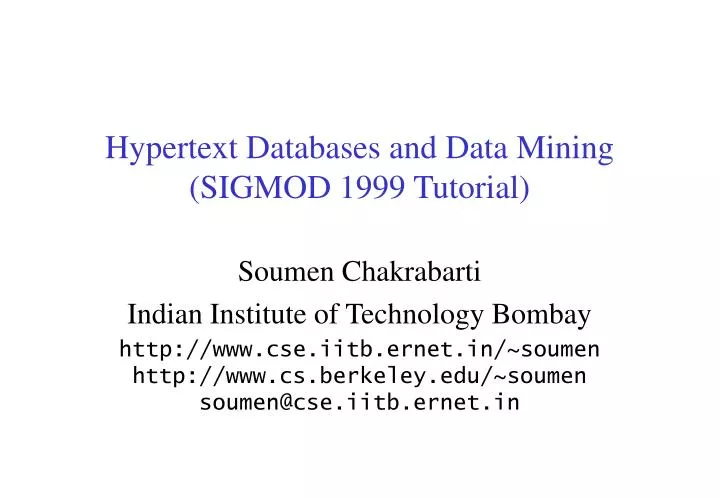 hypertext databases and data mining sigmod 1999 tutorial