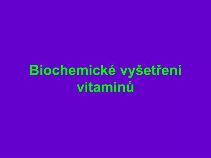 biochemick vy et en vitamin