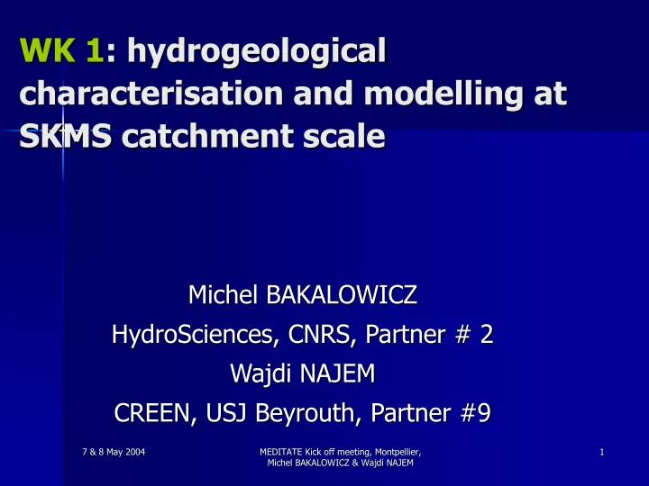 wk 1 hydrogeological characterisation and modelling at skms catchment scale