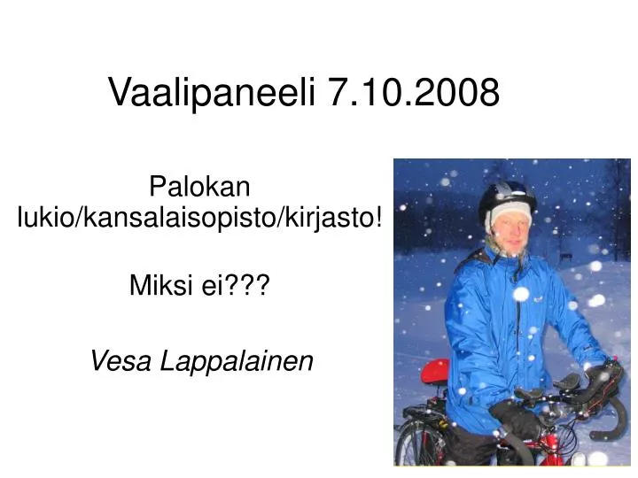 palokan lukio kansalaisopisto kirjasto miksi ei vesa lappalainen