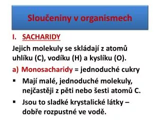 slou eniny v organismech