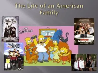 the life of an american family