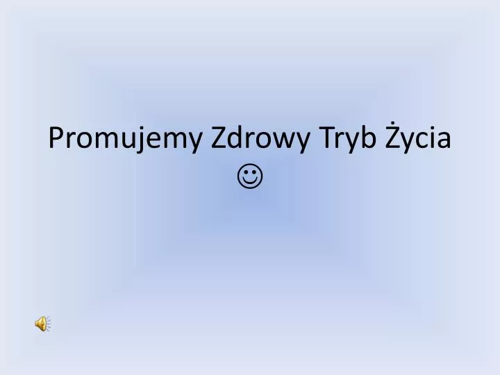 promujemy zdrowy tryb ycia