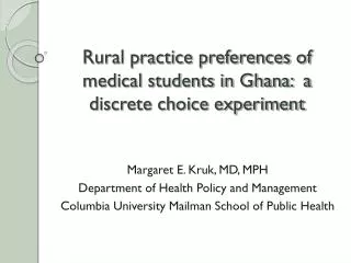 Rural practice preferences of medical students in Ghana: a discrete choice experiment