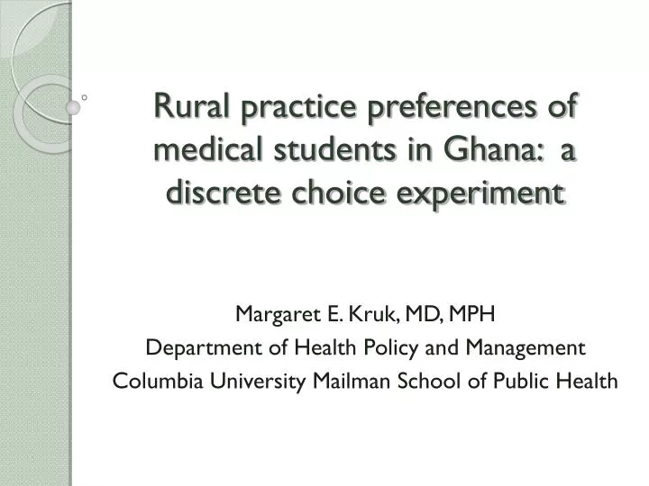 rural practice preferences of medical students in ghana a discrete choice experiment