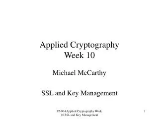 Applied Cryptography Week 10