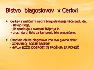 bistvo blagoslovov v cerkvi