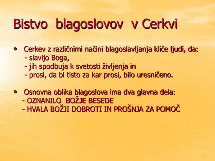 bistvo blagoslovov v cerkvi