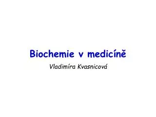 biochemie v medic n