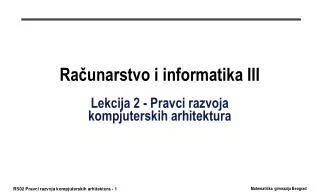 ra unarstvo i informatika iii