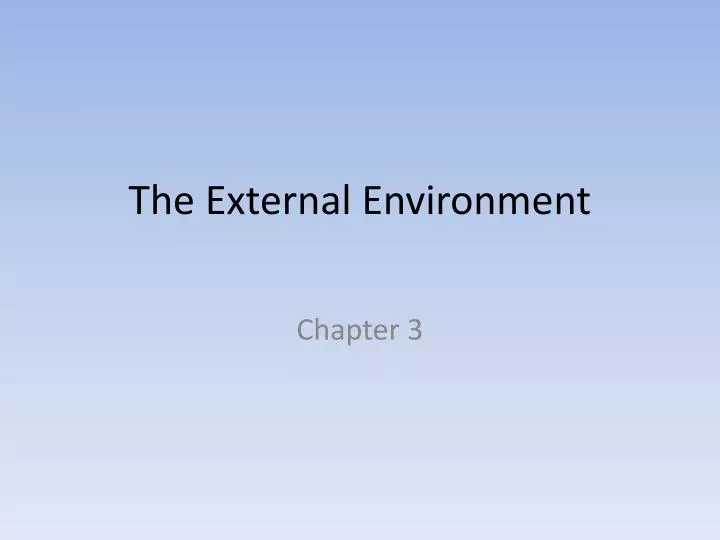 the external environment
