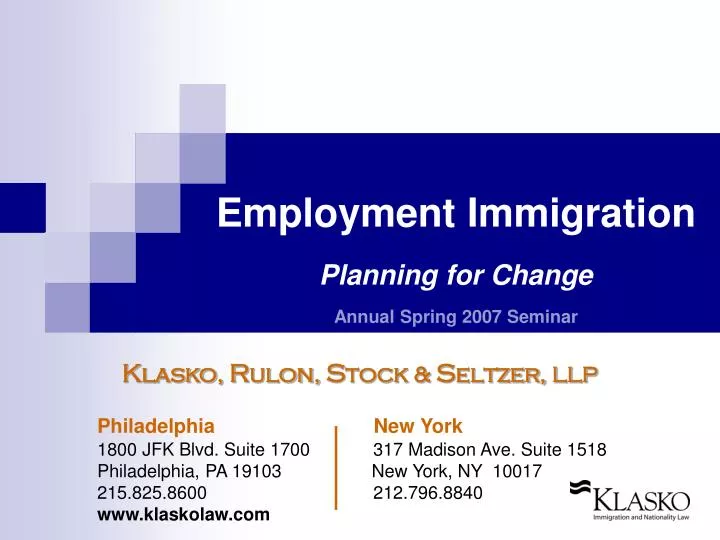 employment immigration planning for change annual spring 2007 seminar