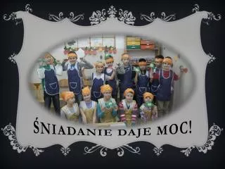 niadanie daje moc