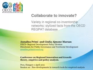 Conference on Regional Innovation and Growth: theory, empirics and policy analysis.