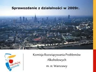 sprawozdanie z dzia alno ci w 2009r