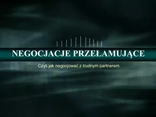 negocjacje prze amuj ce