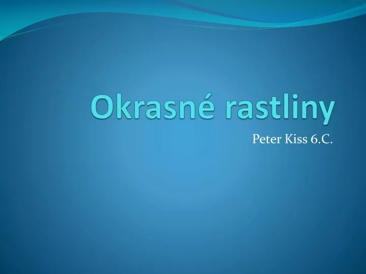 okrasn rastliny