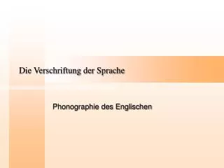 die verschriftung der sprache