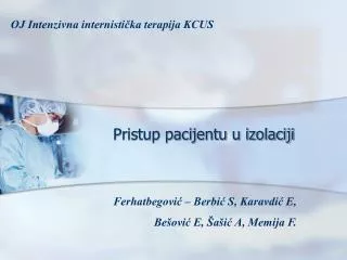 pristup pacijentu u izolaciji