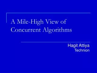 A Mile-High View of Concurrent Algorithms
