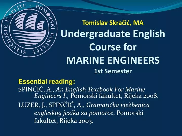 tomislav skra i ma undergraduate english course for mari ne engineers 1st semester