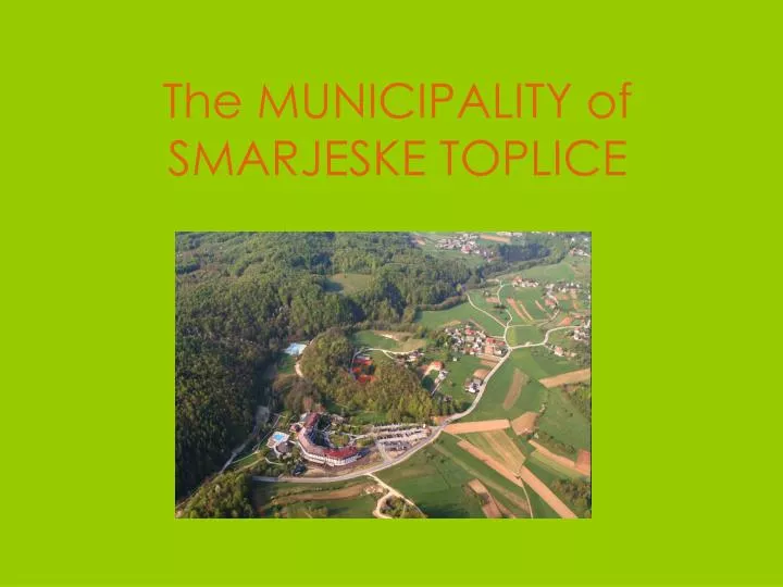 the municipality of smarjeske toplice