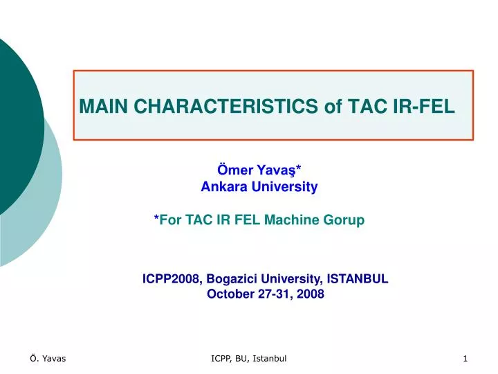 main characteristics of tac ir fel