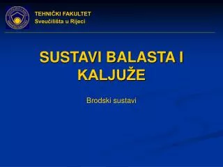 sustavi balasta i kalju e