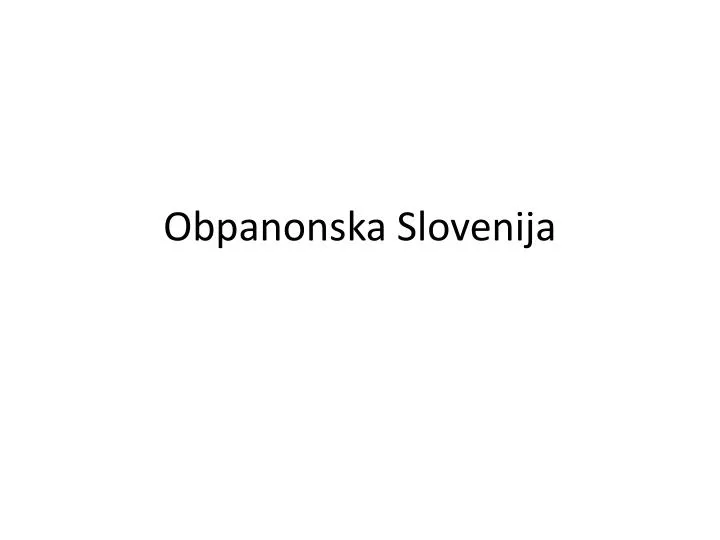 obpanonska slovenija