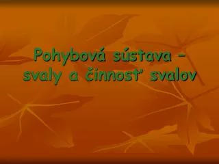 pohybov s stava svaly a innos svalov
