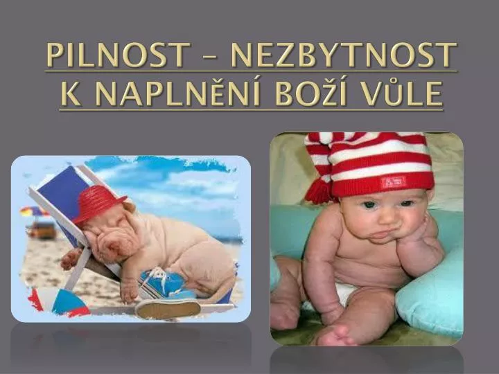 pilnost nezbytnost k napln n bo v le