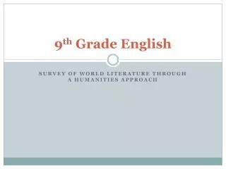 9 th Grade English