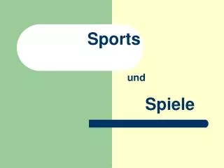 sports und spiele
