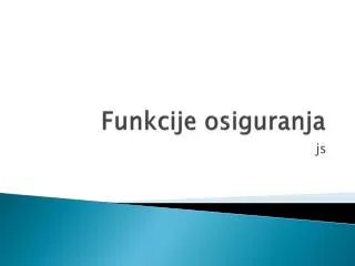 funkcije osiguranja