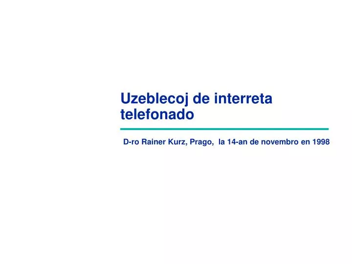 uzeblecoj de interreta telefonado