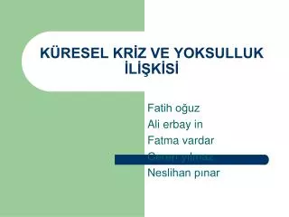 k resel kr z ve yoksulluk l k s
