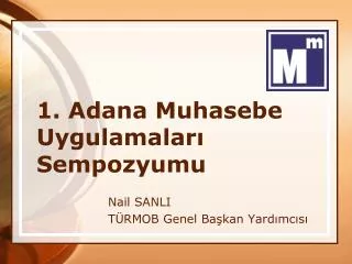 1 adana muhasebe uygulamalar sempozyumu