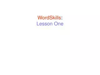 WordSkills : Lesson One