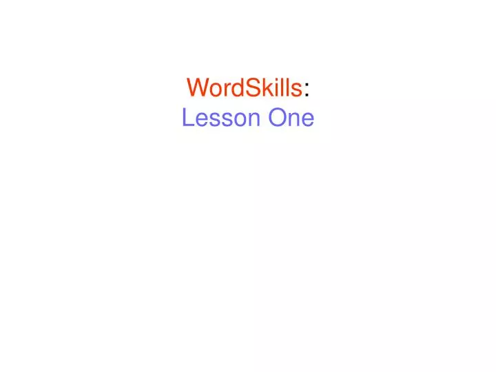 wordskills lesson one