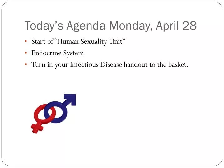 today s agenda monday april 28
