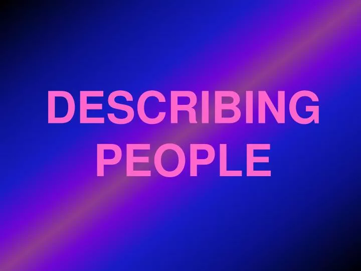 describing people