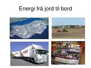 energi fr jord til bord