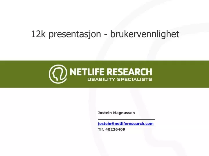 12k presentasjon brukervennlighet