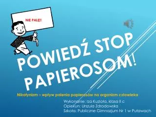 powied stop papierosom