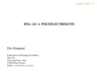 DNA AS A POLYELECTROLYTE