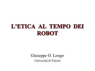 l etica al tempo dei robot