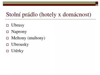 stoln pr dlo hotely x dom cnost