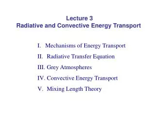 Lecture 3 Radiative and Convective Energy Transport
