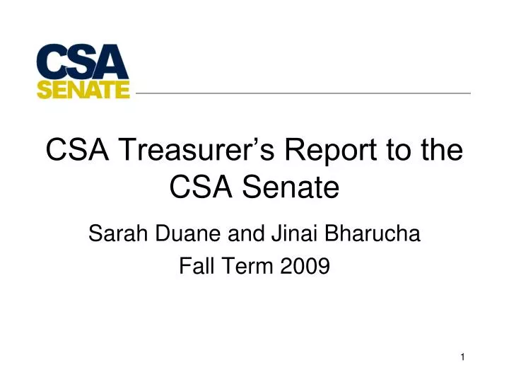 csa treasurer s report to the csa senate