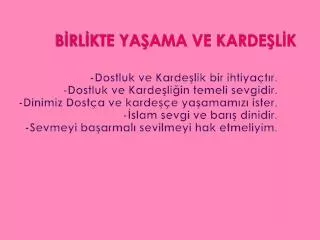 b rl kte ya ama ve karde l k